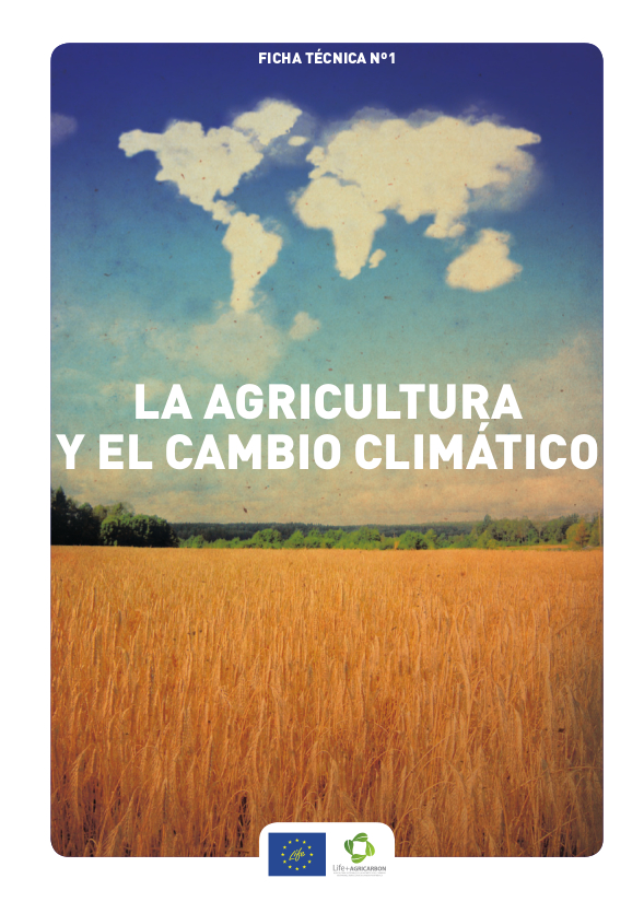 Ficha técnica. La agricultura y el cambio climático